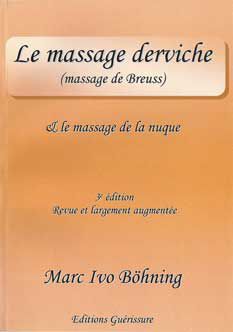Le massage derviche le massage de Breuss